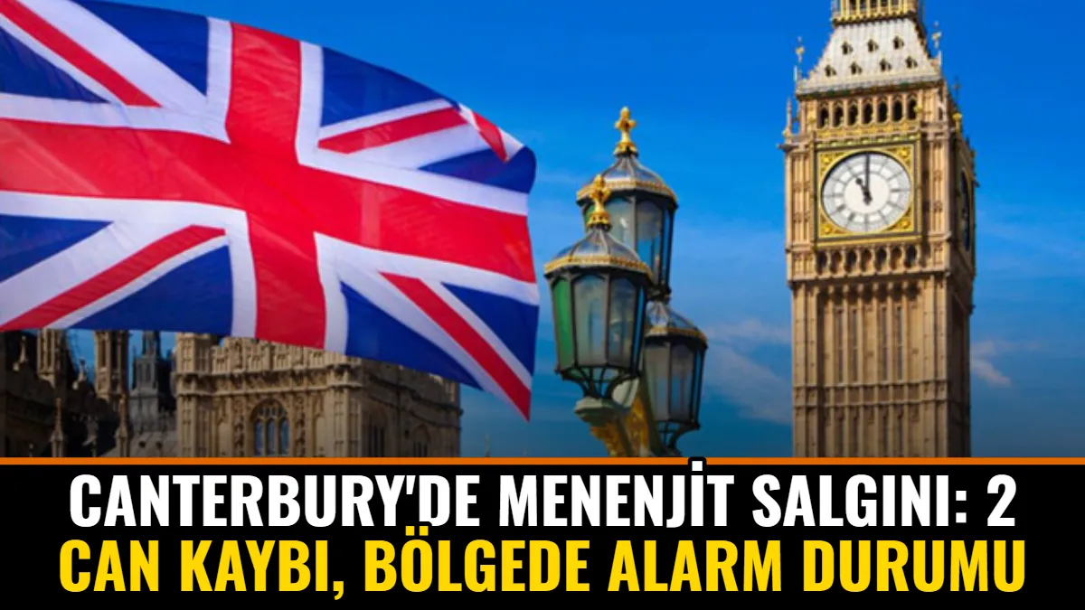 Canterbury'de Menenjit Salgını: 2 Can Kaybı, Bölgede Alarm Durumu